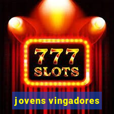 jovens vingadores
